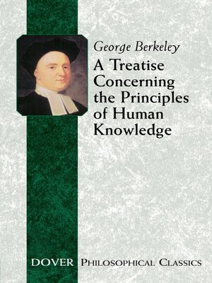 cover image of A Treatise Concerning the Principles of Human Knowledge